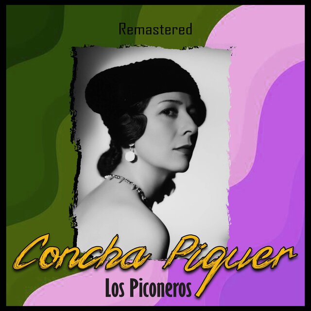 Los Piconeros (Remastered)