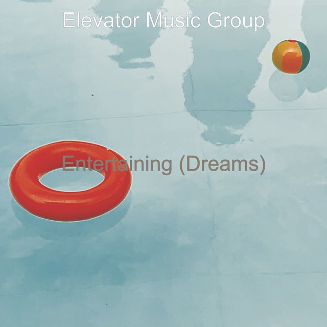 Entertaining (Dreams)