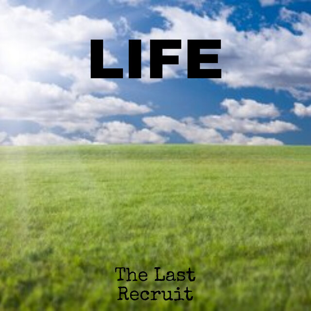Cover art for album Life by The Last Recruit