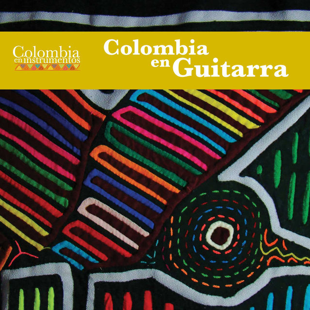 Colombia en Guitarra (Colombia en Instrumentos 05)