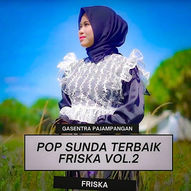 Pop Sunda Terbaik Friska Gasentra, Vol. 2