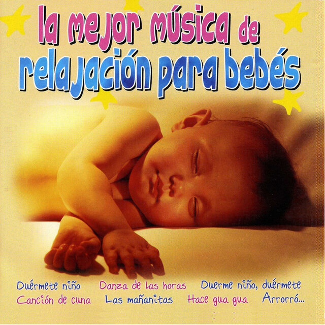 La Mejor Música de Relajación para Bebés