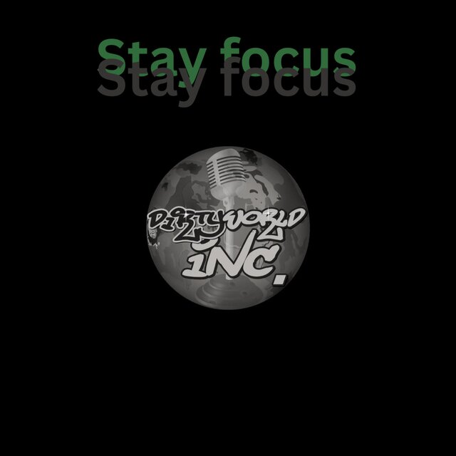 Stay focus