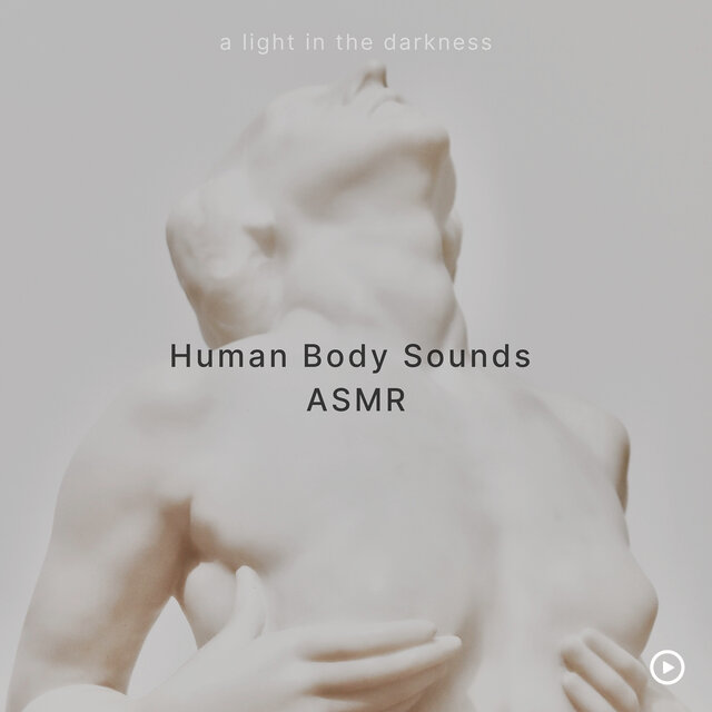 Human Body Sounds Asmr