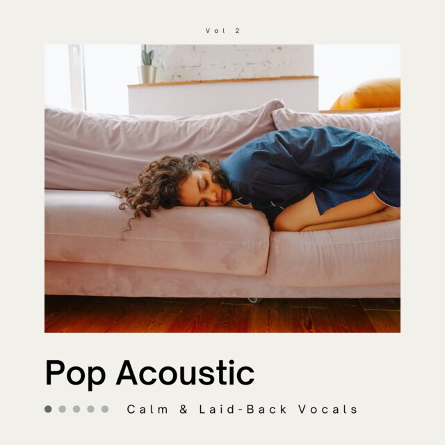 Pop Acoustic: Calm & Laid-Back Vocals, Vol. 02