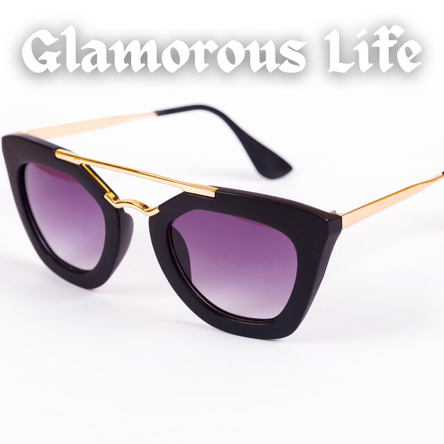 Glamorous Life