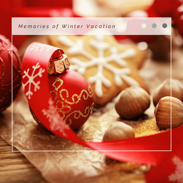4 Christmas: Memories of Winter Vacation