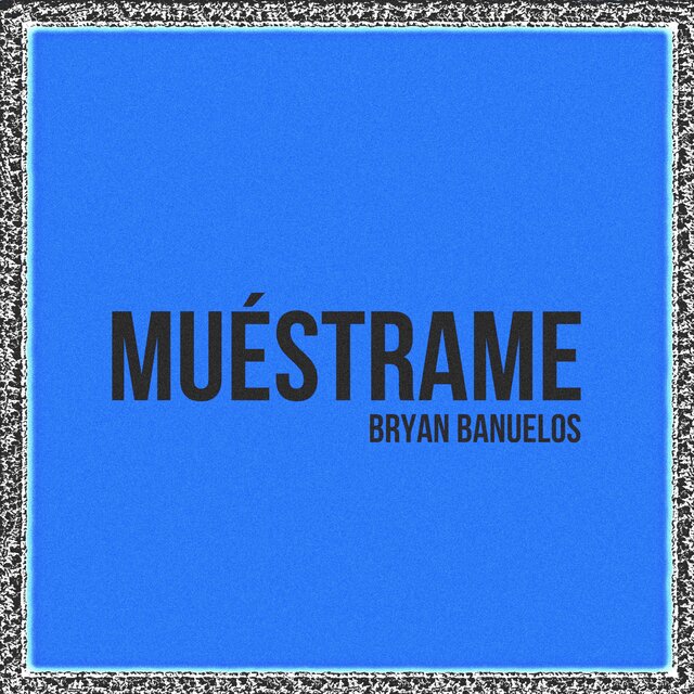 MUÉSTRAME