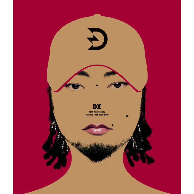 DX 10th Anniversary All This Time 2008 - 2018
