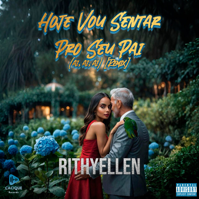 Hoje Vou Sentar Pro Seu Pai (Ai, Ai, Ai) (Remix)