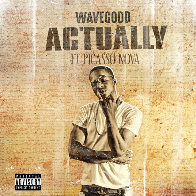 Actually (feat. Picasso Nova)