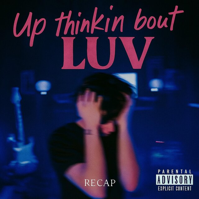 Up Thinkin Bout Luv