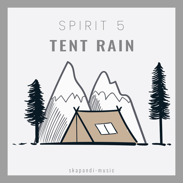 Tent Rain