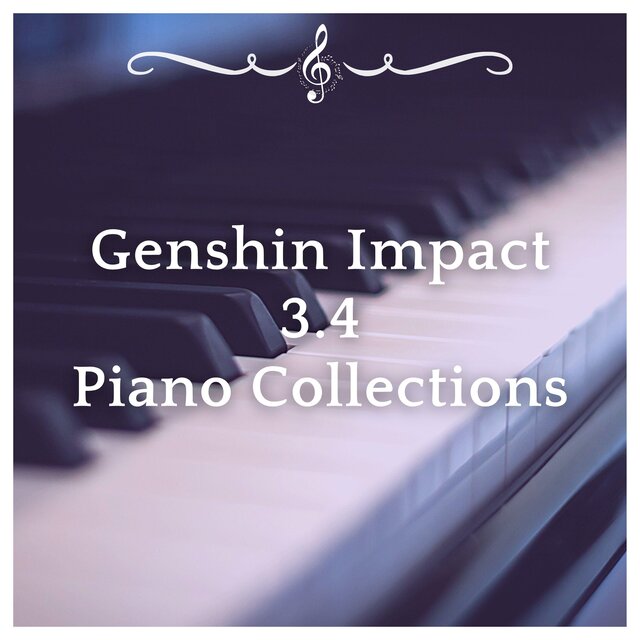 Genshin Impact 3.4 Piano Collections