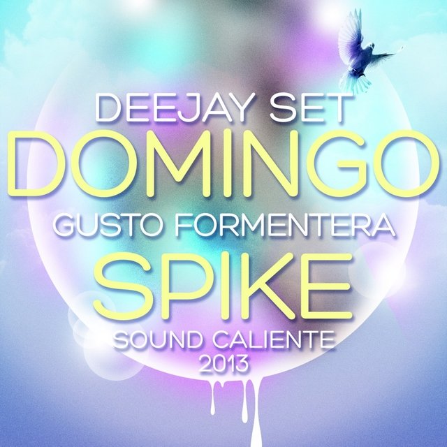Spike (Gusto Formentera Sound Caliente 2013)