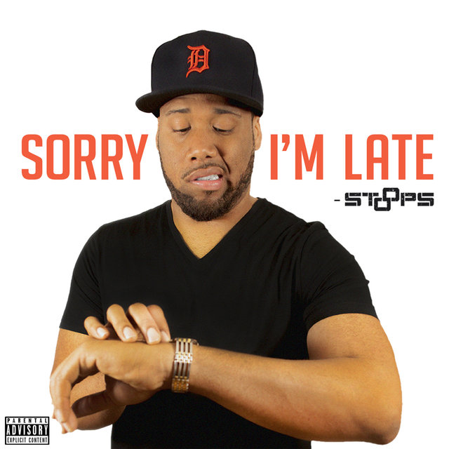 Sorry I'm Late