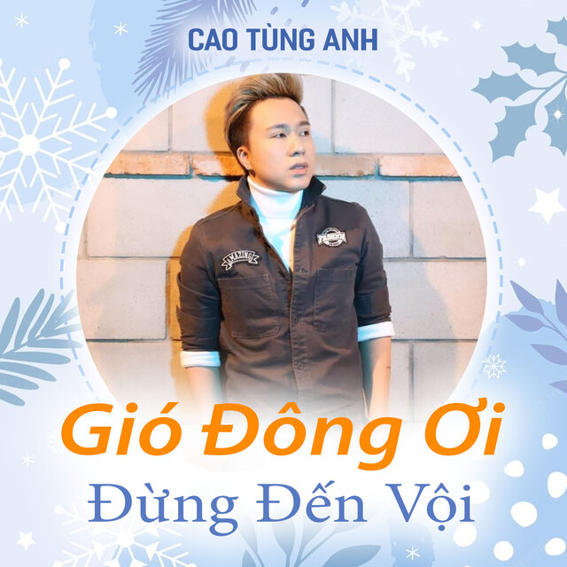 Gió Đông Ơi Đừng Đến Vội (Short Version)