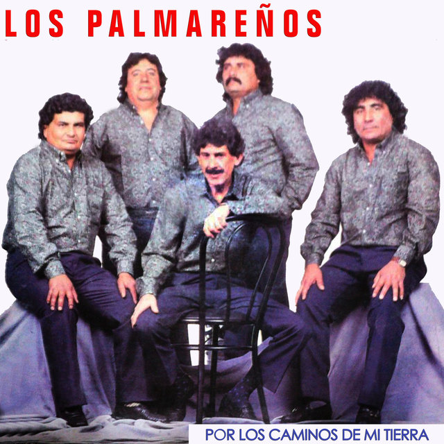 Por los Caminos de Mi Tierra