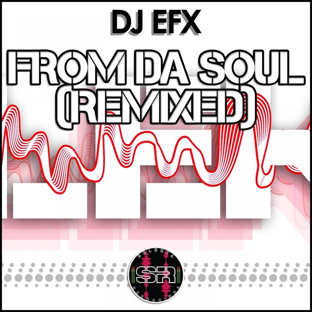 From Da Soul (Remixed)
