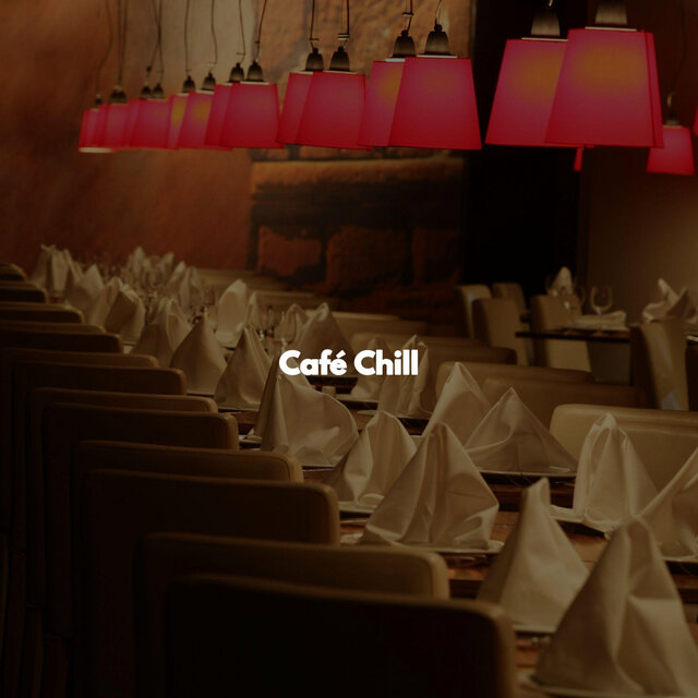 Café Chill