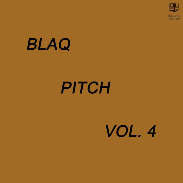 BLAQ PITCH, Vol. 4
