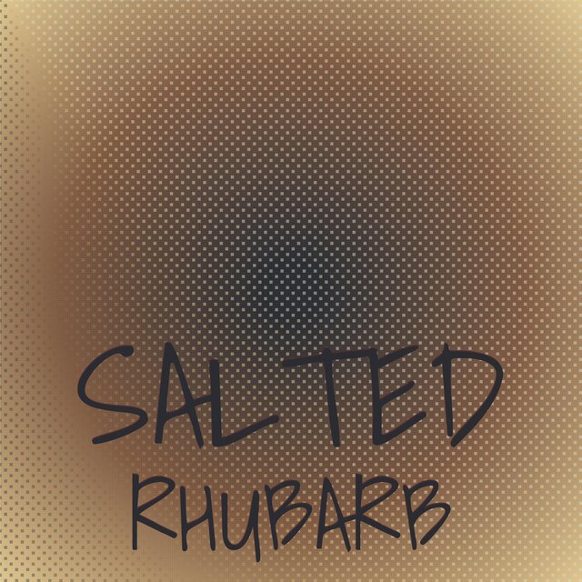Salted Rhubarb