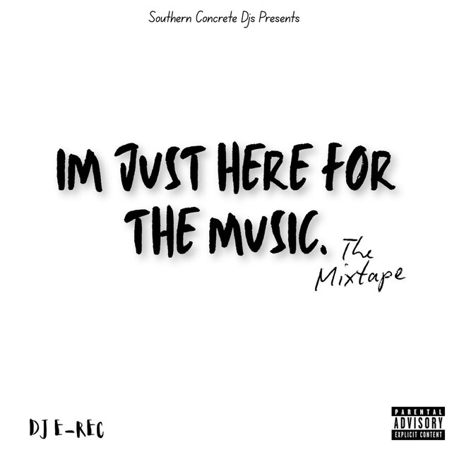 I'm Just Here for the Music