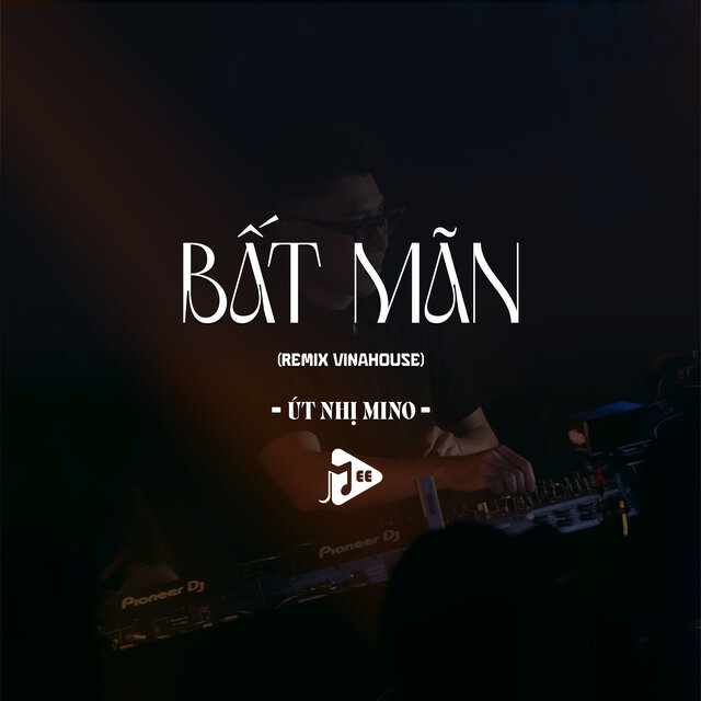 Bất Mãn (Remix Vinahouse)