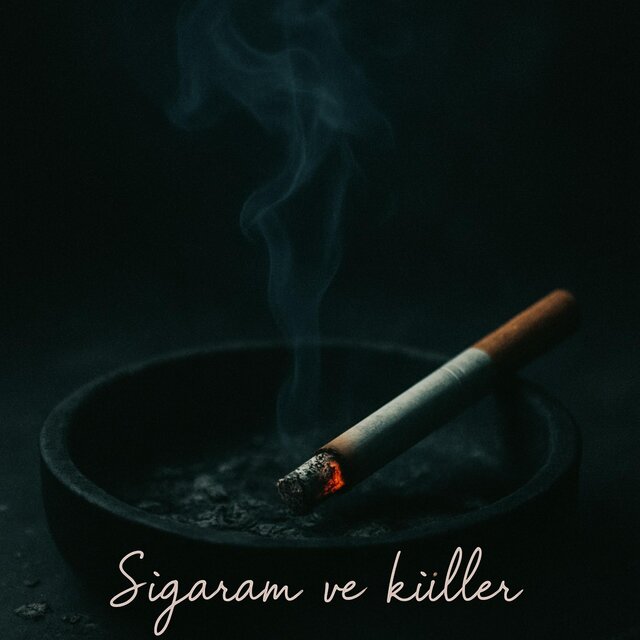 Sigaram ve Küller