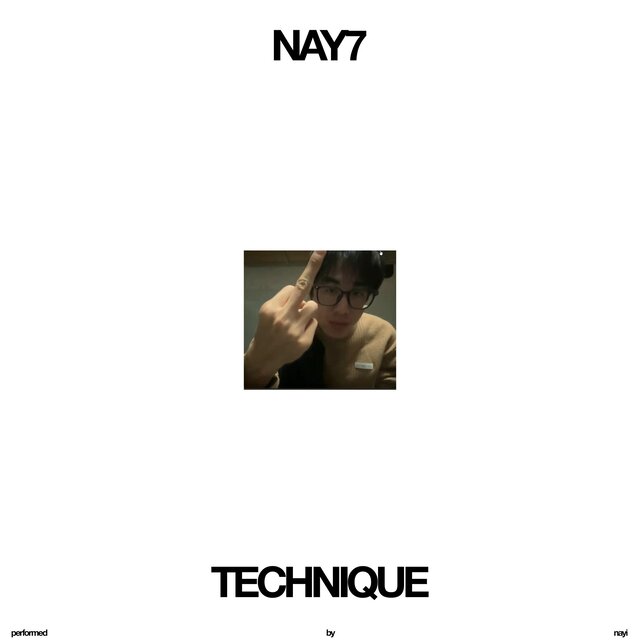 NAY7 TECHNIQUE