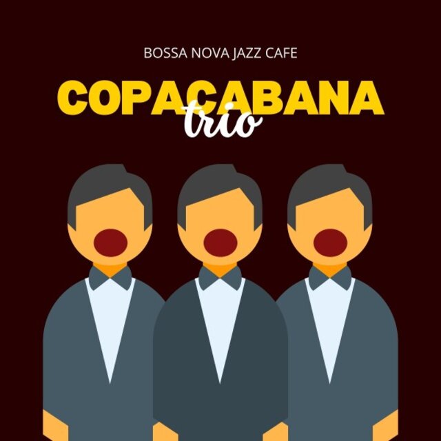 Copacabana Trio: Bossa Nova Jazz Cafe