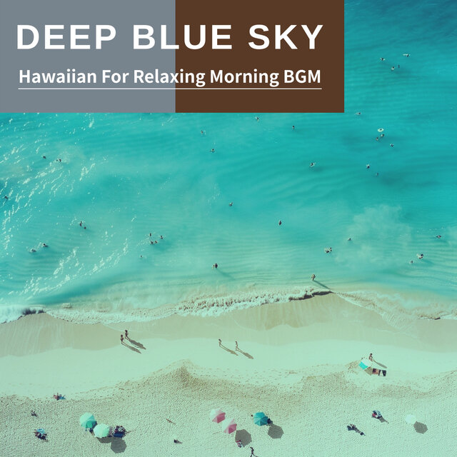 Hawaiian For Relaxing Morning BGM