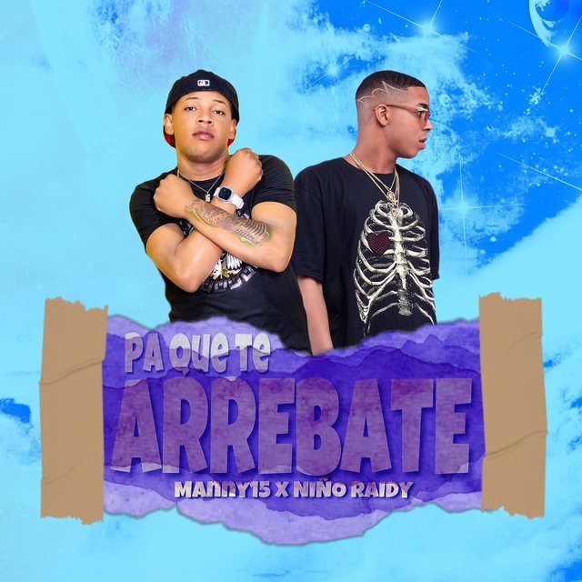 Pa Que Te Arrebate