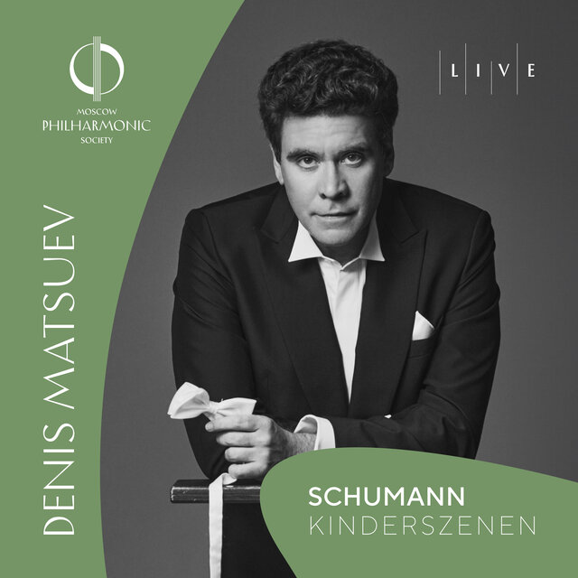 Schumann: Kinderszenen
