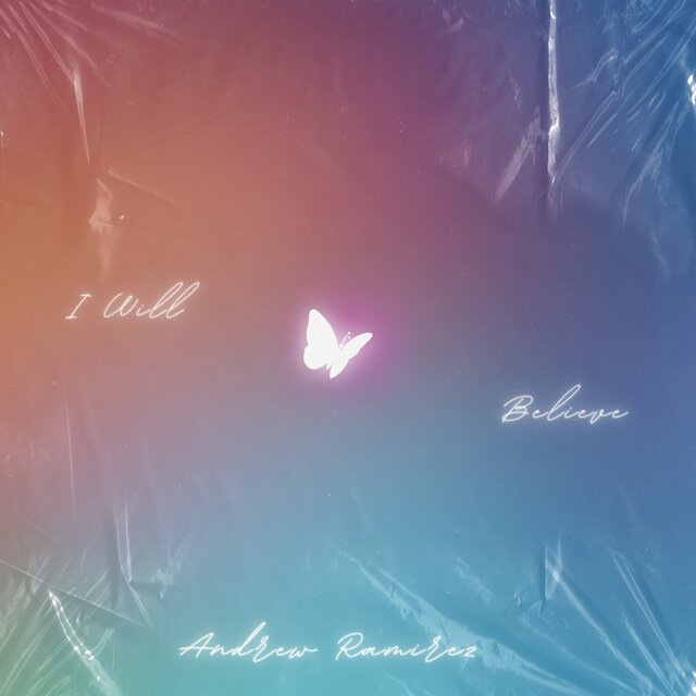 I Will Believe