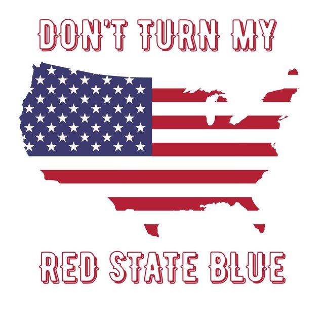 Don't Turn My Red State Blue