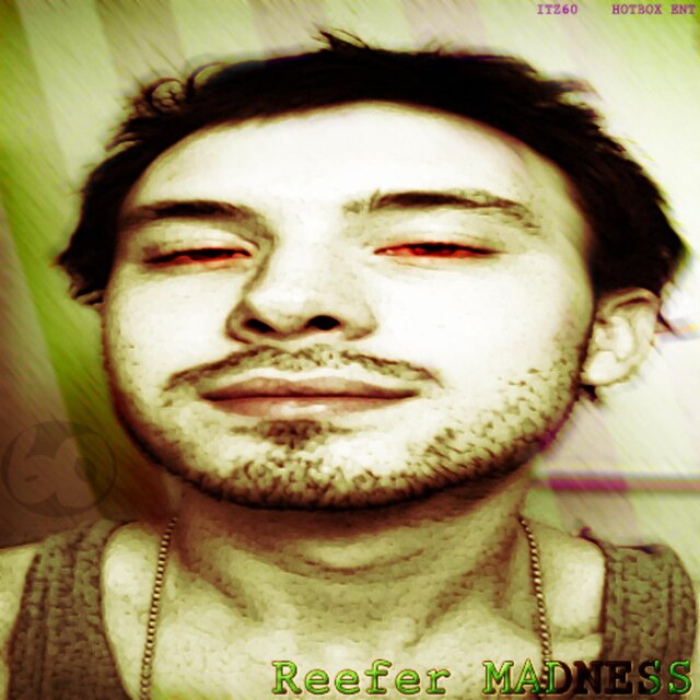 REEFER MADNESS