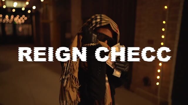 Reign Checc