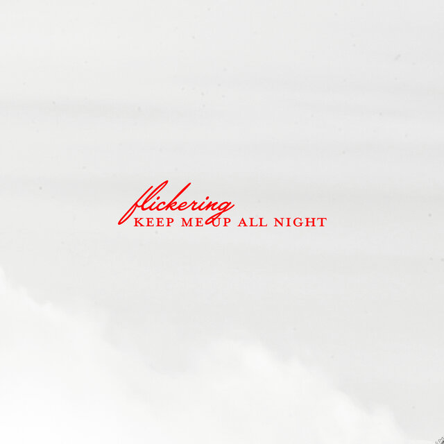 Keep Me Up All Night