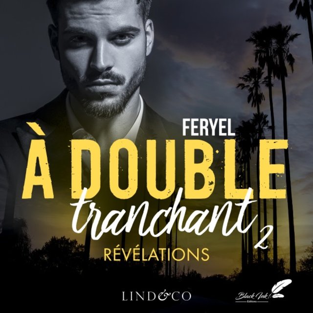À double tranchant - Révélations (Tome 2)