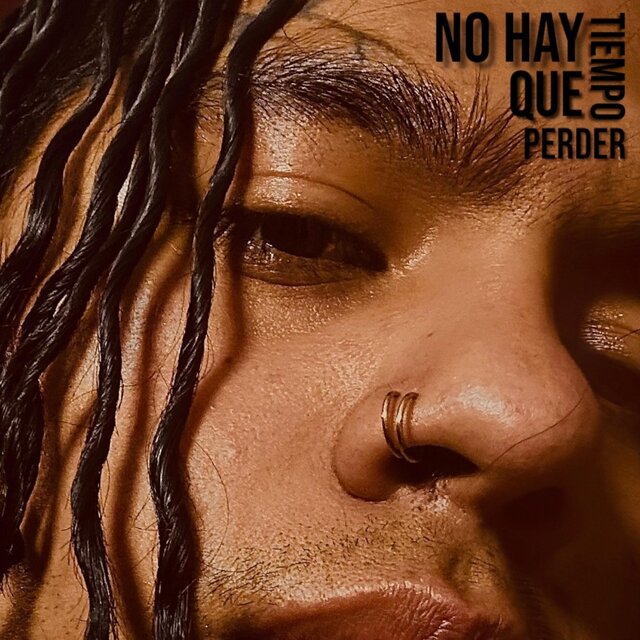 No Hay Tiempo Que Perder