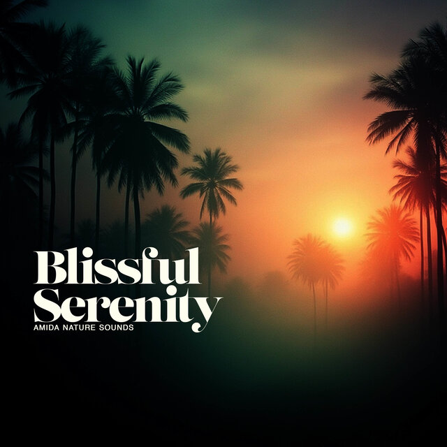 Blissful Serenity