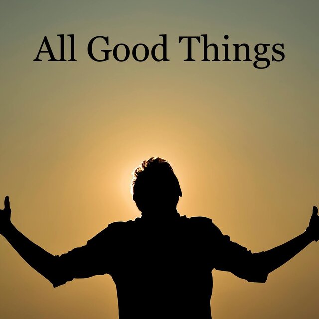 All Good Things