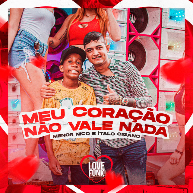 Meu Coração Não Vale Nada