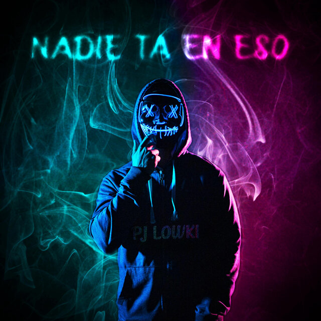 Nadie Ta en Eso