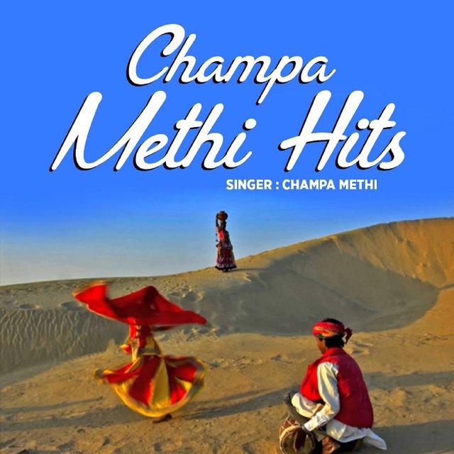 Champa Methi Hits