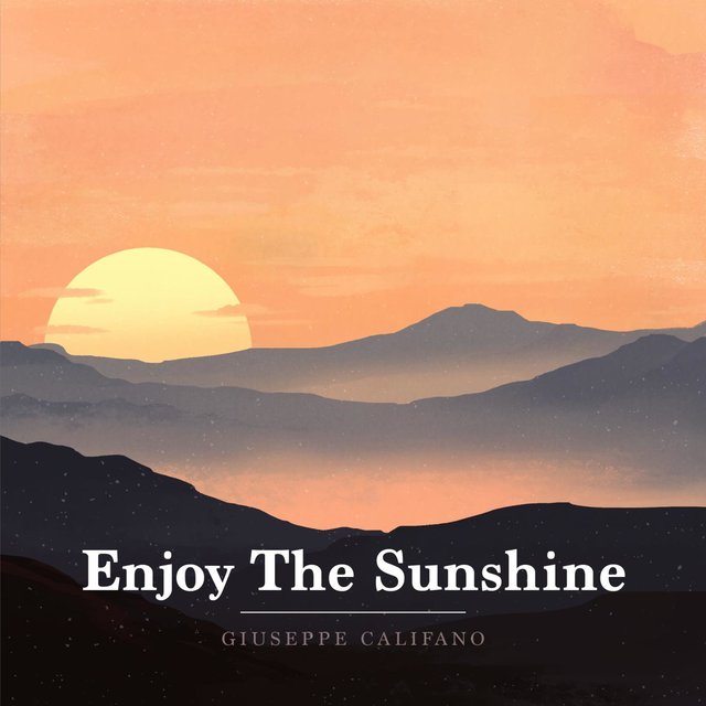 Enjoy The Sunshine