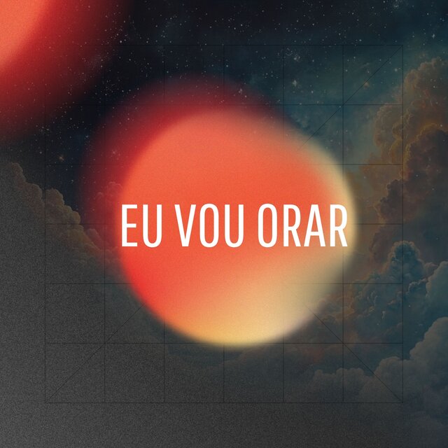 Eu Vou Orar (Instrumental Worship)
