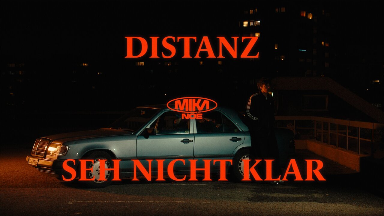 DISTANZ / SEH NICHT KLAR (Official Video)