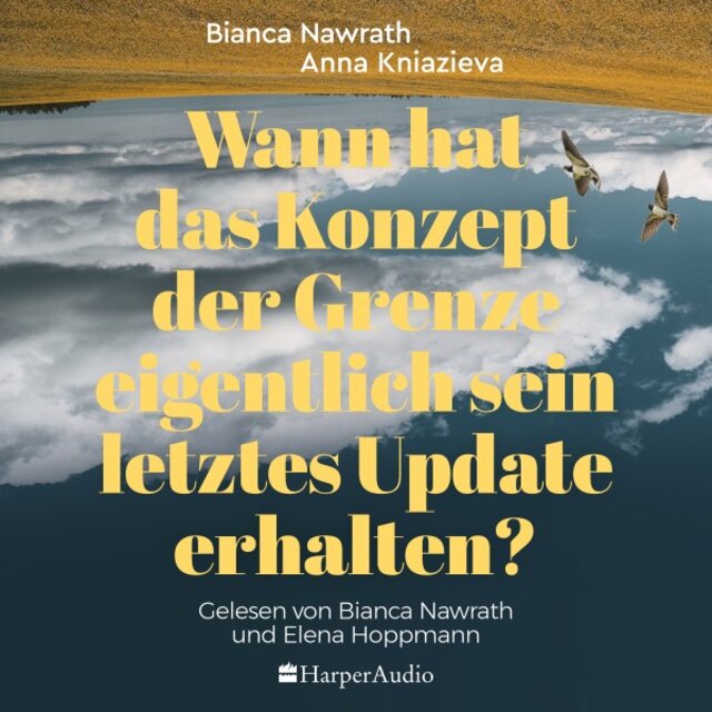 Wann hat das Konzept der Grenze eigentlich sein letztes Update erhalten? (Ungekürzt)
